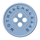 Motherchuckers